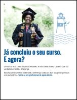 Já concluiu o seu curso. E agora?